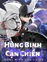 Hùng Binh Cận Chiến - Diệp Quân Lãng (FULL)