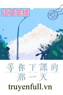 Ngày Đó Đợi Cậu Tan Học - Điềm Anh