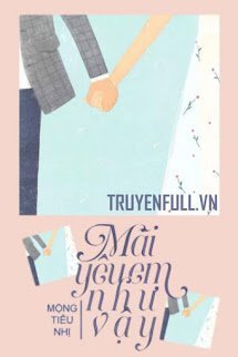 Mãi Yêu Em Như Vậy - Hạ Mộc